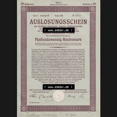 1926 Auslosungsschein, Fünfundzwanzig Reichsmark, Schuldverschreibung Deutsche Kommunal-Sammel-Ablösungsanleihe (1) Sammlung