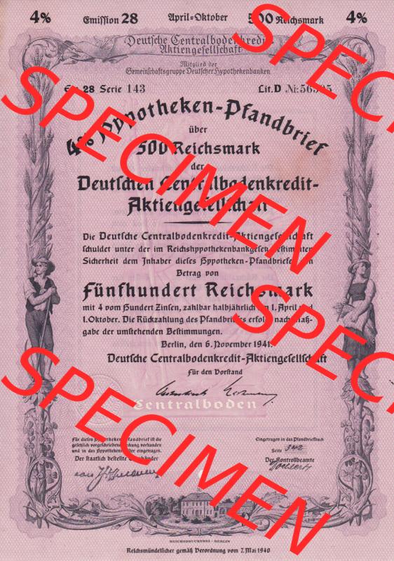 1941, Hypotheken-Pfandbrief über 100 Reichsmark Deutschen Centralbodenkredit-Aktiengesellschaft, 4 Prozent über Fünfhundert Reichsmark (1) Sammlung