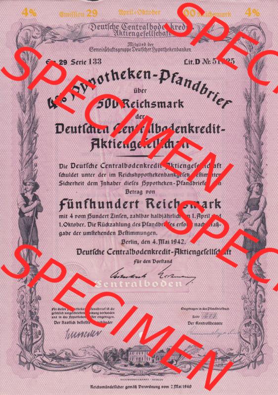 1942, 500 RM Hypotheken-Pfandbrief über 100 Reichsmark Deutschen Centralbodenkredit-Aktiengesellschaft Fünfhundert Reichsmark (1) Sammlung