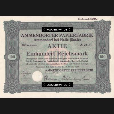 Aktie 1929 Ammendorfer Papierfabrik Ammendorf bei Halle (Saale), Einhundert Reichsmark (1) Sammlung