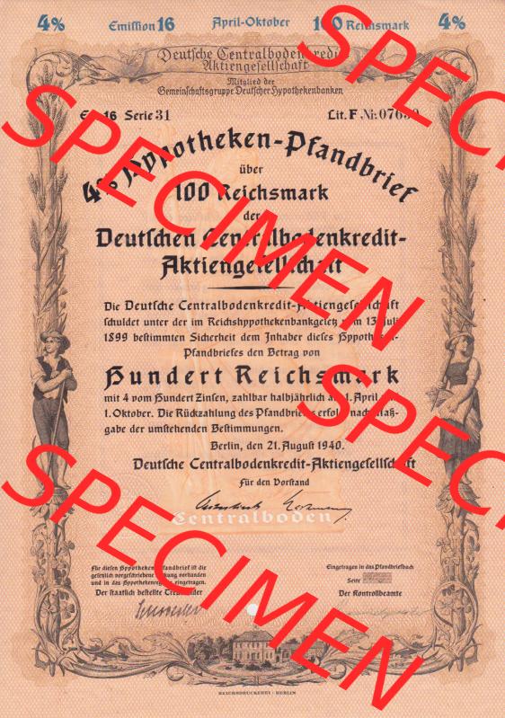 1940, 4 Prozent Hypotheken-Pfandbrief über 100 Reichsmark Deutschen Centralbodenkredit-Aktiengesellschaft Einhundert Reichsmark (1) Sammlung