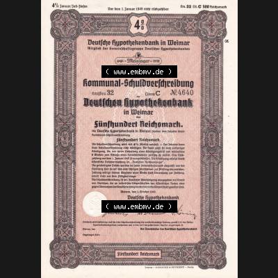 Deutsches Reich 1940, Deutsche Hypothekenbank in Weimar, Kommunal-Schuldverschreibung in Weimar über 500 Reichsmark (1) Sammlung
