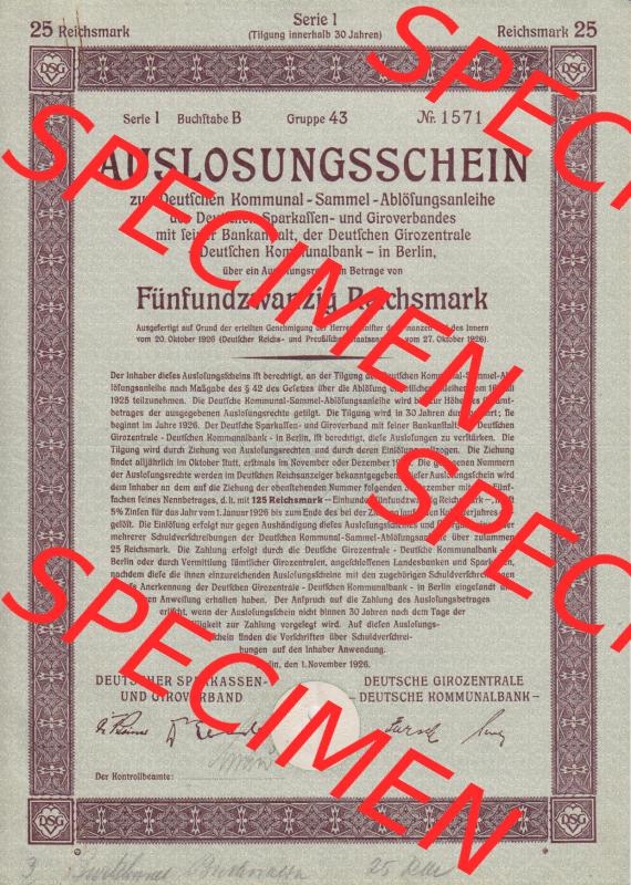 1926 Auslosungsschein, Fünfundzwanzig Reichsmark, Schuldverschreibung Deutsche Kommunal-Sammel-Ablösungsanleihe (1) Sammlung