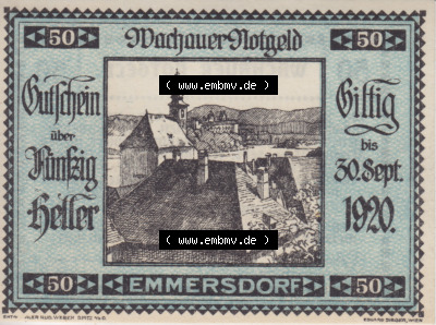 Notgeldscheine Niederösterreich Emmersdorf Wachauer Notgeld 1920, 50 Heller. Vorderseite des Notgeldscheins im online Katalog... Sammlung