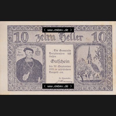 Notgeldscheine Oberösterreich Holzhausen 1920, 10 Heller. Vorderseite des oberösterreichischen Notgeldscheins im online Katalog auf EMBMV zum katalogisieren der eigenen Notgeld-Sammlung... Sammlung