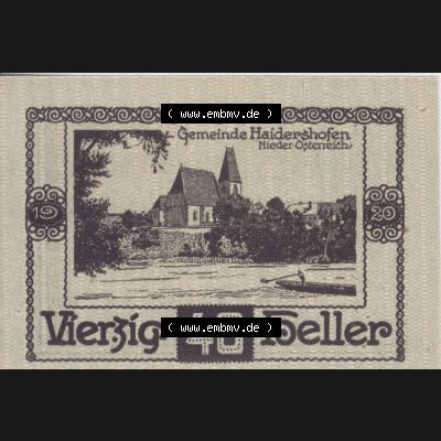 Notgeldscheine Niederösterreich Haidershofen 1920, 40 Heller. Vorderseite des Notgeldscheins im online Katalog auf EMBMV zum katalogisieren der eigenen Sammlung für private Sammler... Sammlung