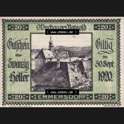 Notgeldscheine Niederösterreich Emmersdorf Wachauer Notgeld 1920, 20 Heller. Vorderseite des Notgeldscheins im online Katalog auf EMBMV zum katalogisieren der eigenen Sammlung für... Sammlung