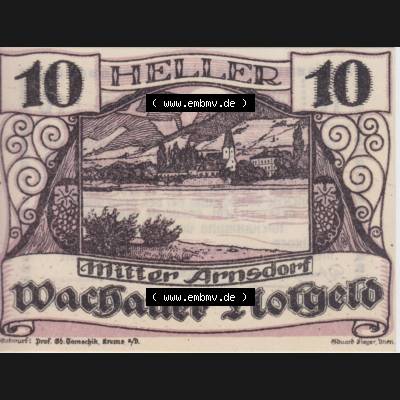 Notgeldscheine Niederösterreich Mitterarnsdorf Wachauer Notgeld 1920, 10 Heller Wachauer Notgeld. Vorderseite des Notgeldscheins im online Katalog auf EMBMV zum katalogisieren der eigenen... Sammlung