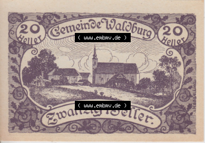 Notgeldscheine Oberösterreich Waldburg 1920, 20 Heller (1). Notgeld Oberösterreich Gemeinde Waldburg, Notgeldscheine aus Oberösterreich... Sammlung