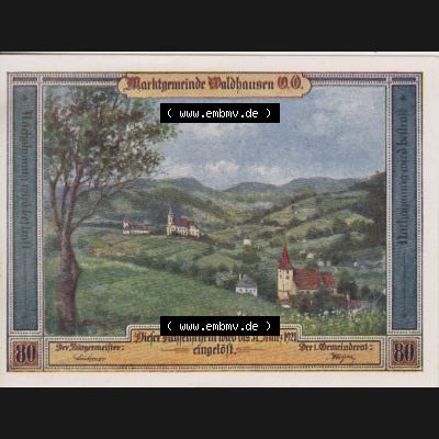Notgeldscheine Oberösterreich Waldhausen im Strudengau 1921, 80 Heller (1). Notgeld als Gutschein der Oberösterreich Marktgemeinde Waldhausen, Notgeldscheine aus... Sammlung