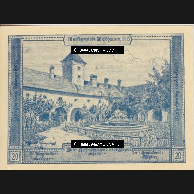 Notgeldscheine Oberösterreich Waldhausen im Strudengau 1921, 20 Heller (1). Notgeld als Gutschein der Oberösterreich Marktgemeinde Waldhausen, Notgeldscheine aus... Sammlung