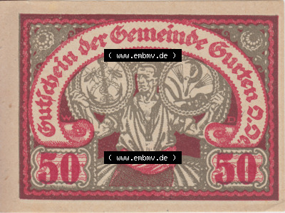 Notgeldscheine Oberösterreich Gurten, Gemeinde 1920, 50 Heller. Vorderseite des oberösterreichischen Notgeldscheins im online... Sammlung
