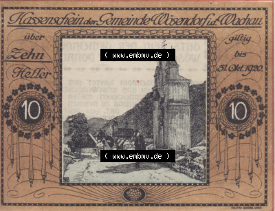 Notgeldscheine Niederösterreich Wösendorf Wachauer Notgeld 1920, 10 Heller. Vorderseite des Notgeldscheins im online Katalog... Sammlung