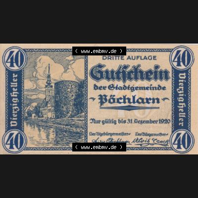 Notgeldscheine Niederösterreich Pöchlarn 1920, 40 Heller. Vorderseite des Notgeldscheins im online Katalog auf EMBMV zum katalogisieren der eigenen Sammlung für private Sammler... Sammlung