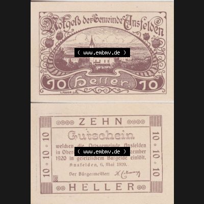 Notgeldscheine Oberösterreich Ansfelden Ortsgemeinde 1920, 10 Heller. Vorderseite und Rückseite auf einen Digitalen Bild des oberösterreichischen Notgeldscheins im online Katalog... Sammlung