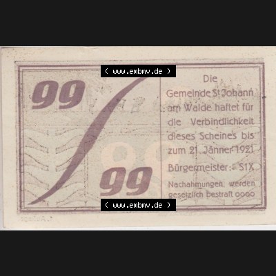 Notgeldscheine Oberösterreich St. Johann am Walde 1921, 99 Heller (2). Notgeld Oberösterreich St. Johann am Walde, Notgeldscheine aus Oberösterreich... Sammlung