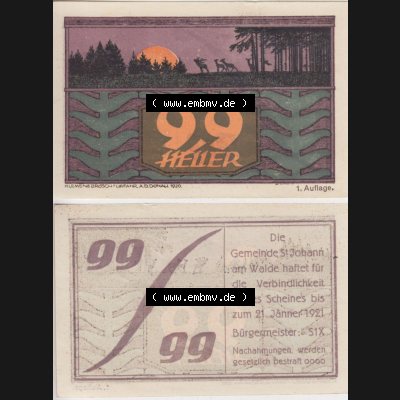 Notgeldscheine Oberösterreich St. Johann am Walde 1921, 99 Heller (3). Notgeld Oberösterreich St. Johann am Walde, Notgeldscheine aus Oberösterreich... Sammlung