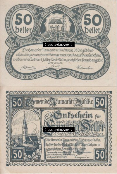 Notgeldscheine Oberösterreich Neumarkt im Mühlkreis 1920, 50 Heller (3). Notgeld Oberösterreich Neumarkt im Mühlkreis, Notgeldscheine... Sammlung