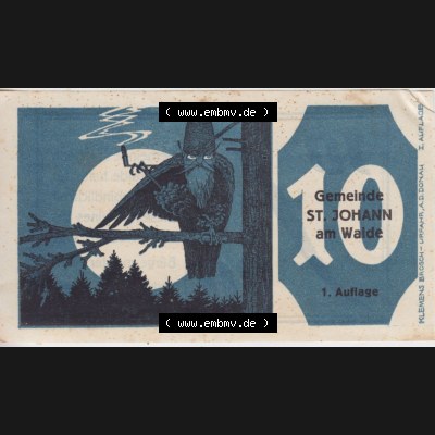 Notgeldscheine Oberösterreich St. Johann am Walde 1921, 10 Heller (1). Notgeld Oberösterreich St. Johann am Walde, Notgeldscheine aus Oberösterreich... Sammlung