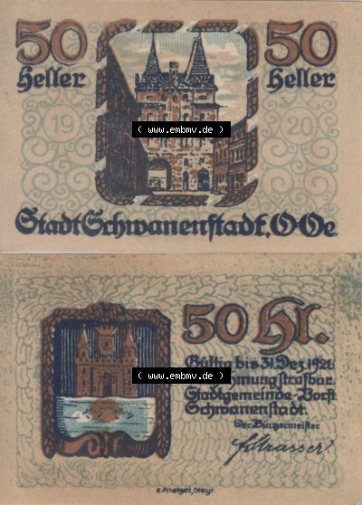 Notgeldscheine Oberösterreich Schwanenstadt 1921, 50 Heller (3). Notgeld Oberösterreich Schwanenstadt, Notgeldscheine aus Oberösterreich... Sammlung