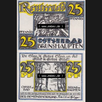 Deutsches Reich Reutergeld Brunshaupten 25 Pfennig, das Digitale Bild mit der Vorderseite und Rückseite (VS+RS) auf einen digitalen Bild vom hier gezeigten Reutergeld-Notgeldschein... Sammlung