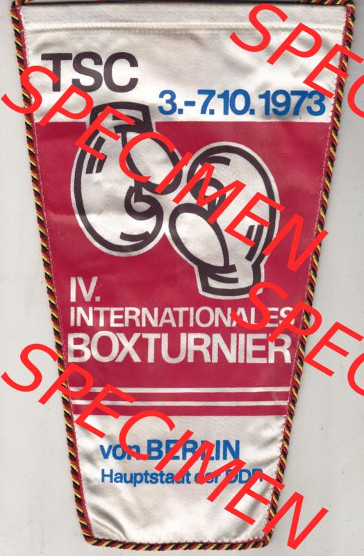 DDR Sportclub Wimpel 1973, IV. Internationales Boxturnier, TSC Berlin Hauptstadt der DDR 3.-7.10.1973. Vorderseite vom Wimpel aus der DDR, Sportwimpel... Sammlung